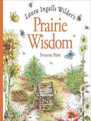 cover image of Laura Ingalls Wilder's Prairie Wisdom